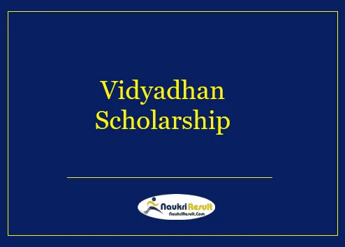 Vidyadhan Scholarship