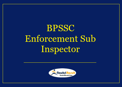 BPSSC Enforcement Sub Inspector 