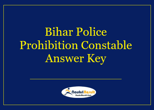 Bihar Police Prohibition Constable Answer Key
