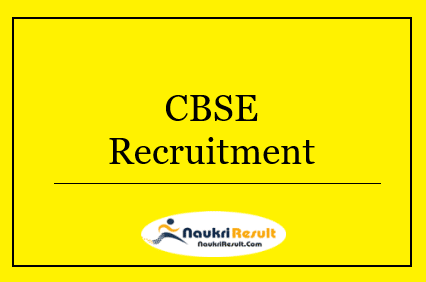 CBSE Recruitment 2022 | Eligibility, Salary, Application Form