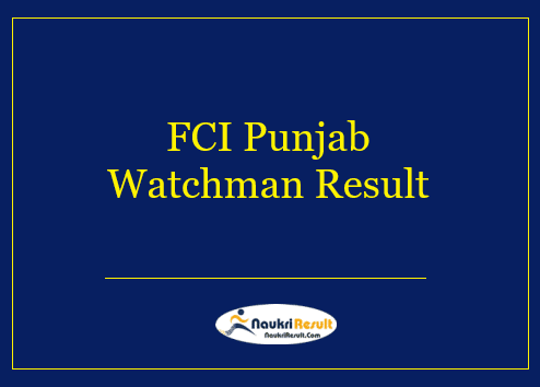 FCI Punjab Watchman 2021 Result 