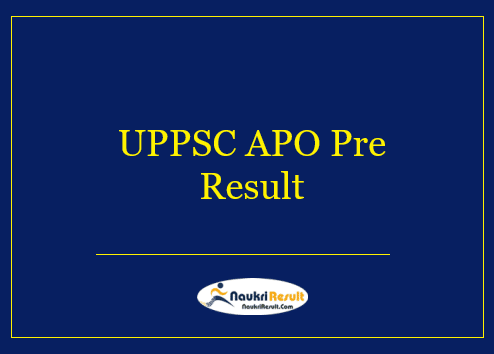 UPPSC APO Pre Result