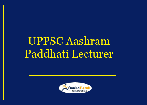 UPPSC Aashram Paddhati Lecturer Document Verification 