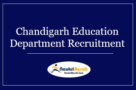 Chandigarh Education Department Recruitment 2022 | Apply Online