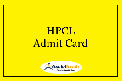 HPCL Engineer Officer Admit Card 2022 | Check Paper Dates