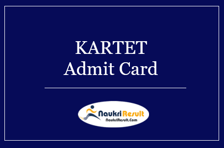 KARTET Admit Card 2022 Download | Karnataka TET Paper Date