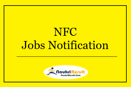 NFC ITI Trade Apprentice Jobs 2022 | Eligibility, Salary, Apply Now