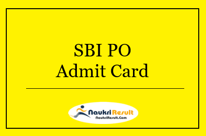 SBI PO Prelims Admit Card 2022 Download | Phase 1 Paper Dates