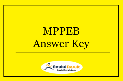 MPPEB Group 2 & 3 Answer Key 2022 Released | Objections Form