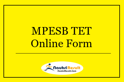 MPESB High School TET Online Form 2023 - Eligibility, Admit Card