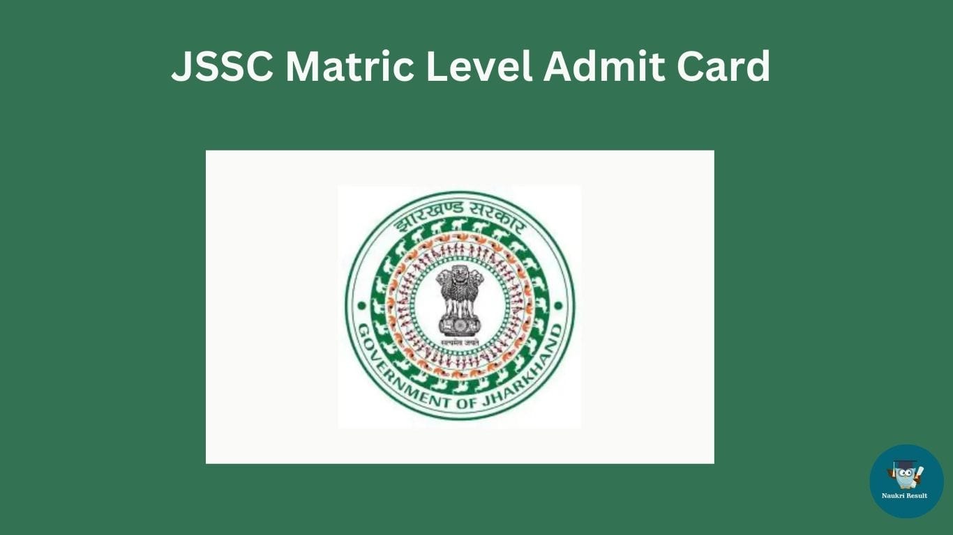 JSSC Matric Level Admit Card