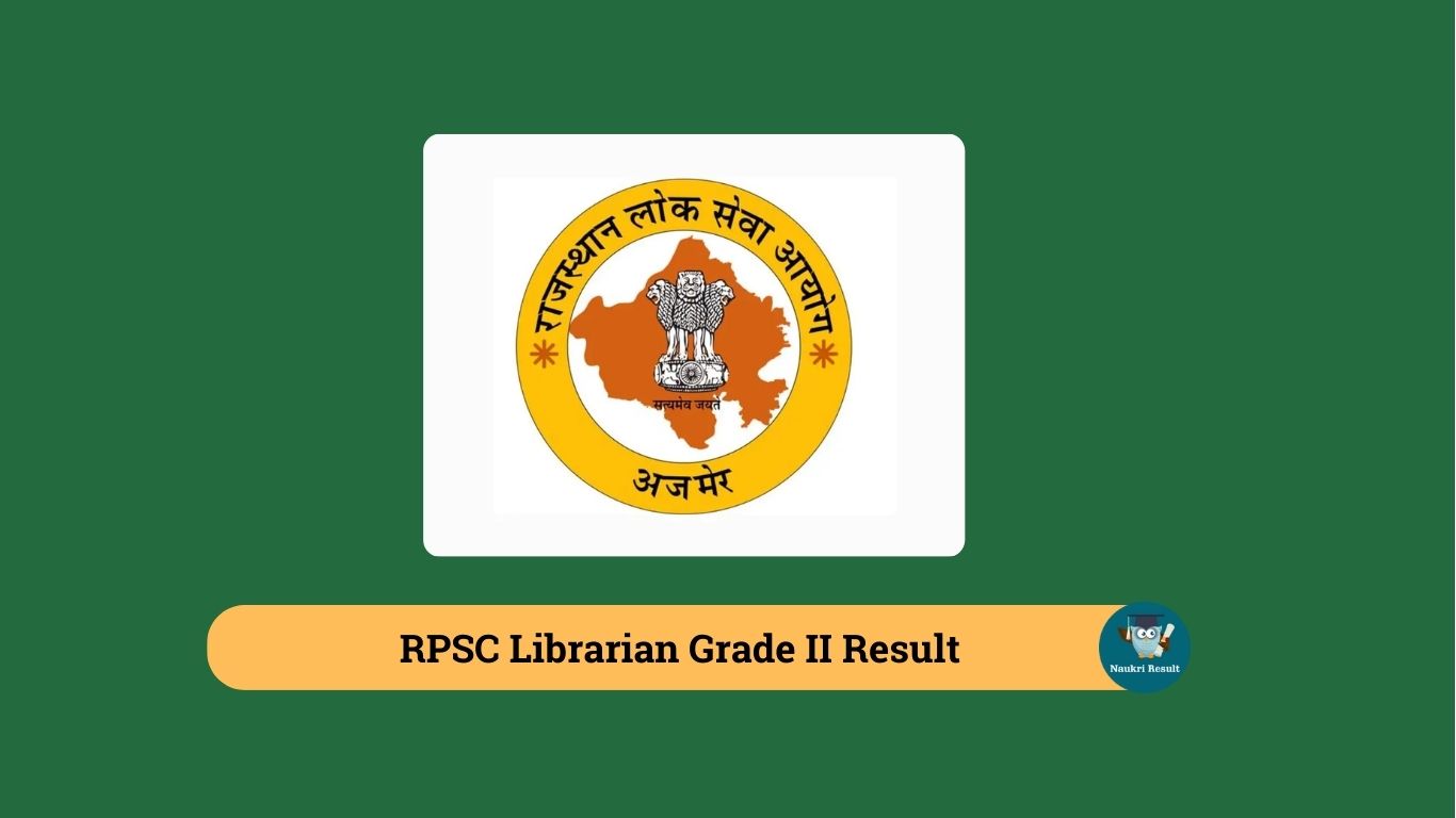 Rpsc Librarian Grade Ii Result 2025 Rpsc Librarian Grade Ii Result 2025