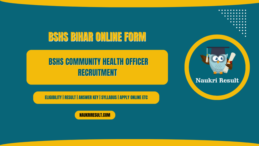 BSHS Community Health Officer Recruitment 2025