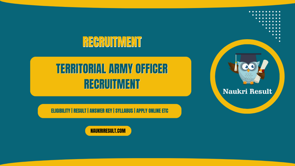 Territorial Army Officer Recruitment 2025