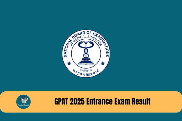GPAT 2025 Entrance Exam Result