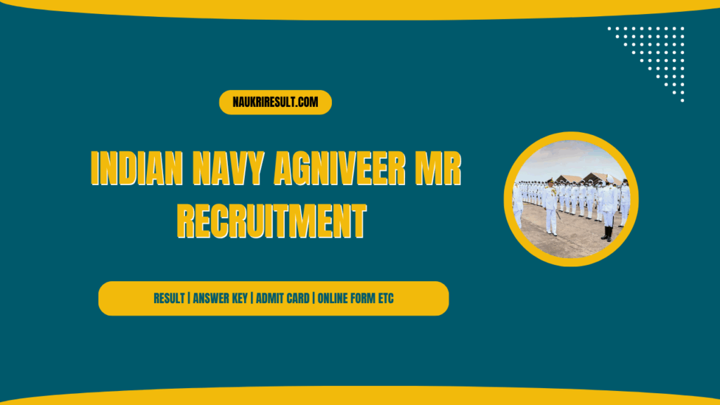 Indian Navy Agniveer MR Recruitment 2025